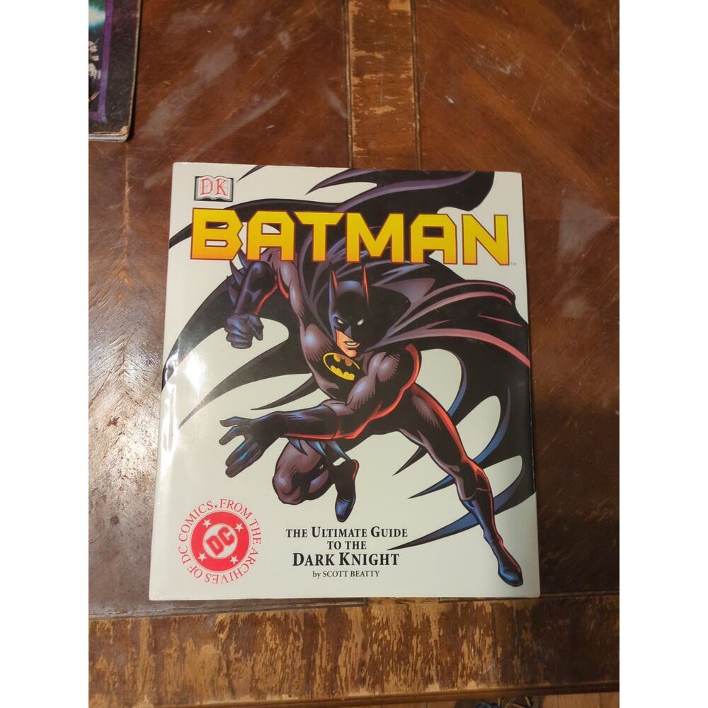 Batman The Ultimate Guide to the Dark Knight Hard Cover Book by Scott Beatty